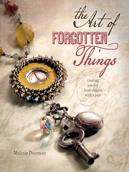 Title details for The Art of Forgotten Things by Melanie Doerman - Available